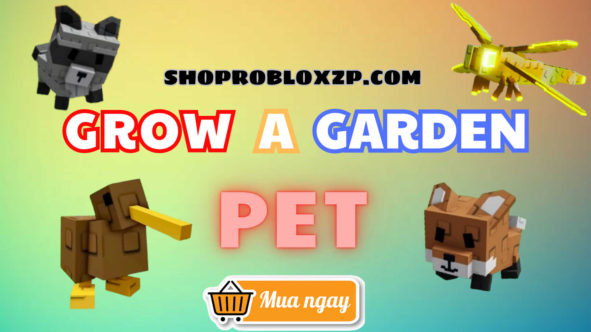 PET [🐝] GROW A GARDEN 🌻| HìNH ANIME
