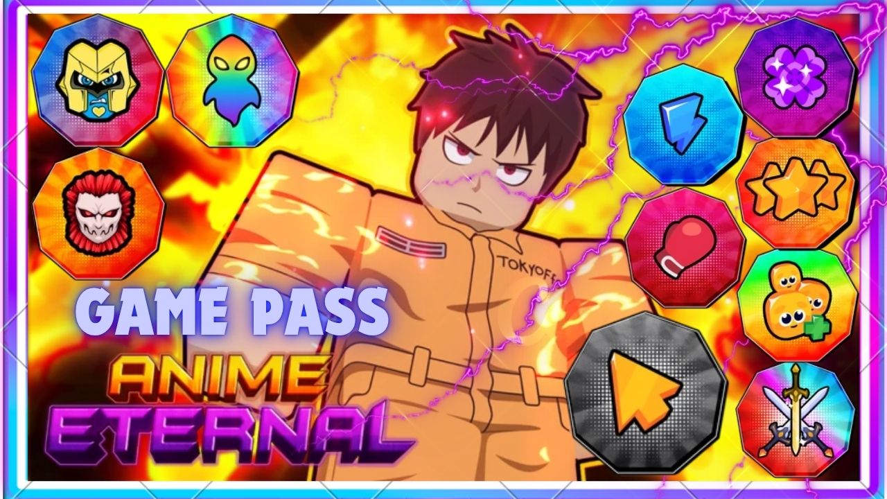 GAME PASS - ANIME ETERNAL