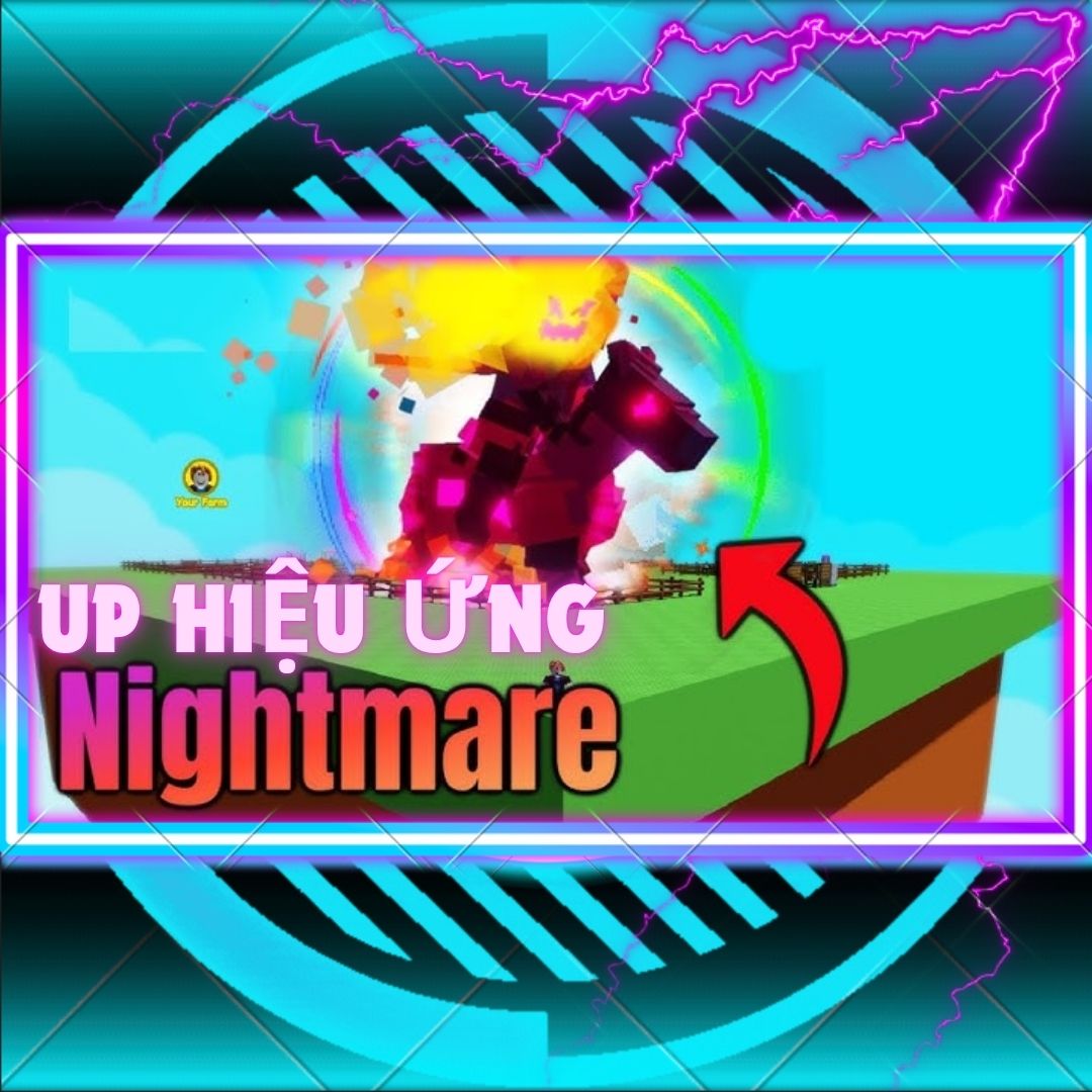UP Hiệu Ứng (GHI CHÚ PET CẦN UP )